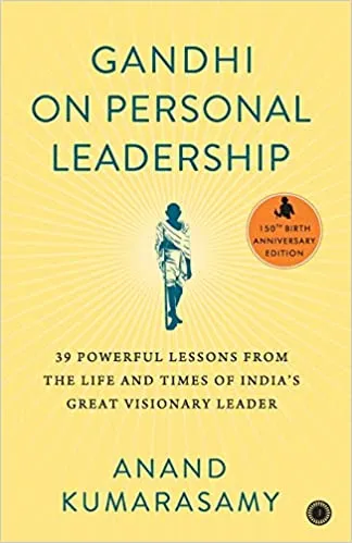 Gandhi on Personal Leadership