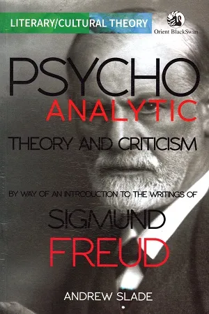 Psychoanalytic Theory and Criticism