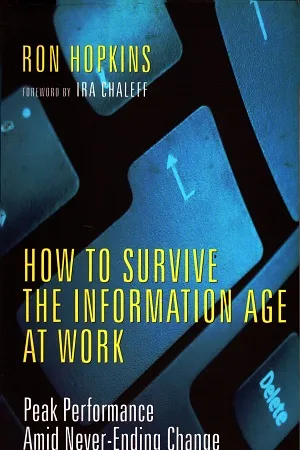 How to Survive the Information Age at Work