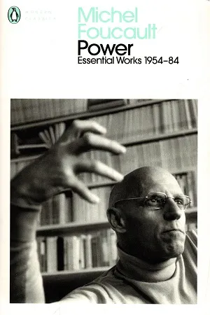 Power : Essential Works 1954-84
