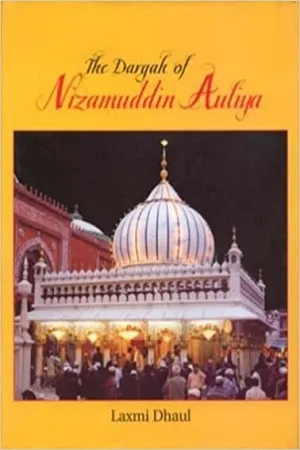 The Dargah of Nizamuddin Auliya
