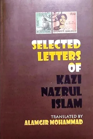 Selected Letters Of Kazi Nazrul Islam