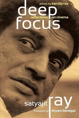 Deep Focus: Reflections on Cinema
