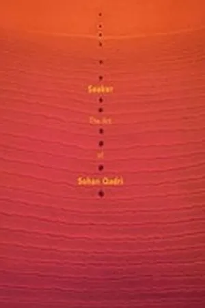 Seeker : The Art Of Sohan Qadri
