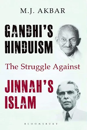 Gandhi's Hinduism the Struggle against Jinnah's