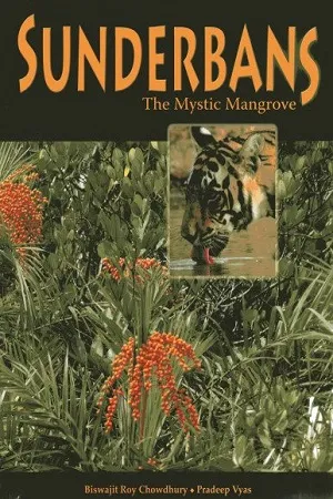 Sunderbans : The Mystic Mangrove