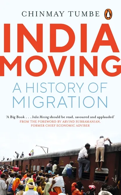 India Moving A History of Migration