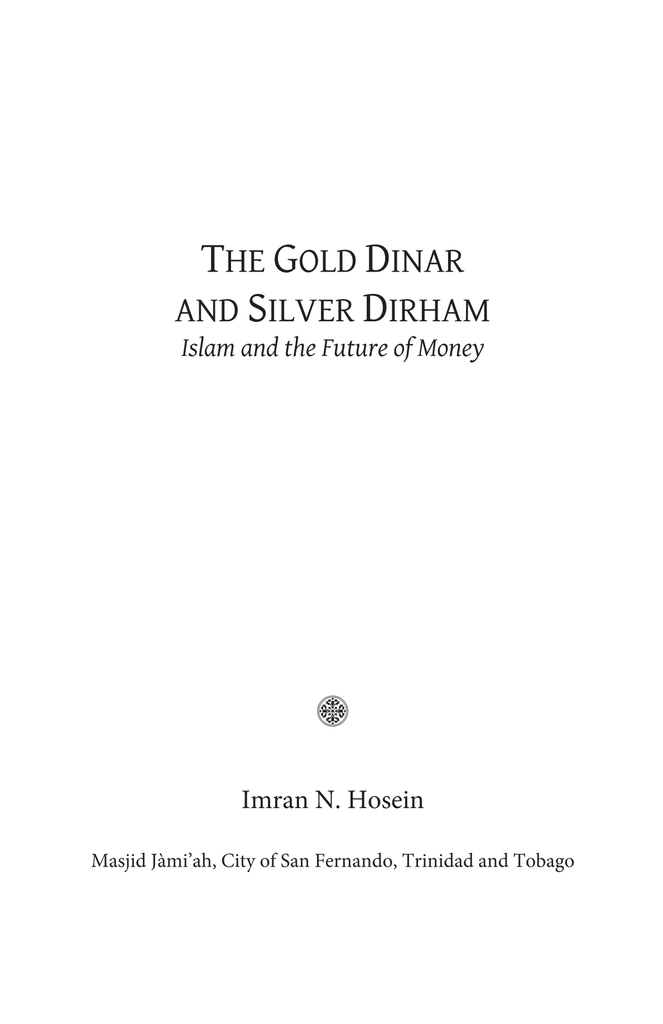 The Gold Dinar and Silver Dirham-Islam and the Future1.jpg