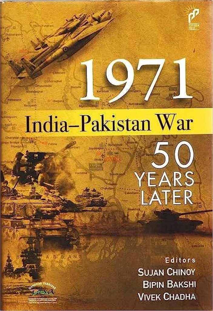 1971 India-Pakistan War: 50 Years Later