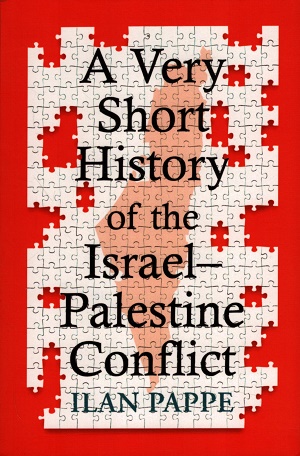 A Very Short History of the Israel–Palestine Conflict