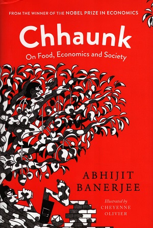 Chhaunk On Food, Economics and Society