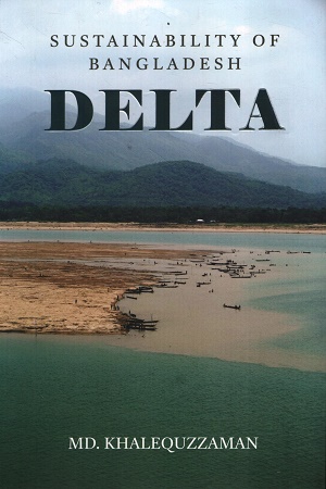 Sustainability Of Bangladesh DELTA