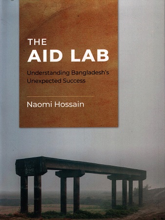 THE AID LAB Understanding Bangladesh's Unexpected Success