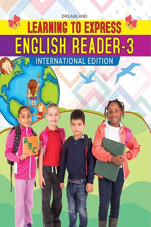 Learning to Express Reader Book - English Reader-3