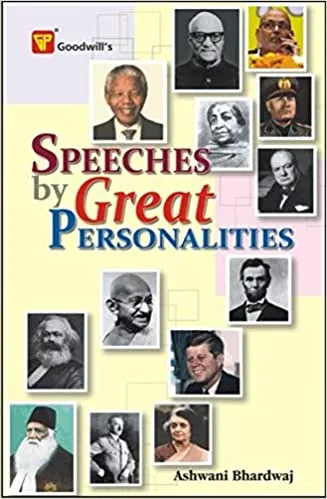 Speeches by Great Personalities