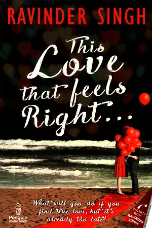 This Love that Feels Right…