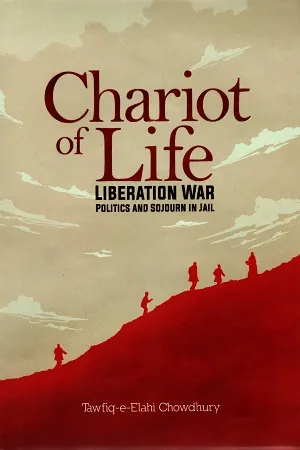 Chariot of Life Liberation War, Politics and Sojourn in Jail