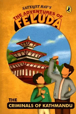 Criminals of Kathmandu (Adventures of Feluda)