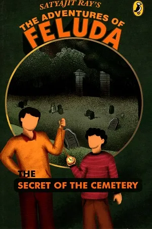 The Secret of the Cemetery (The Adventures of Feluda)