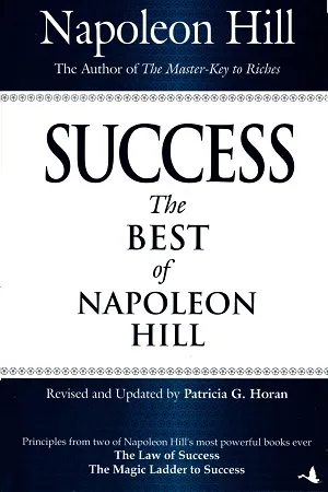 Success - the Best of Napoleon Hill