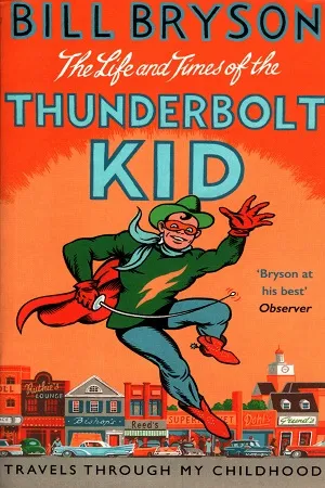 Life &amp; Times of the Thunderbolt Kid