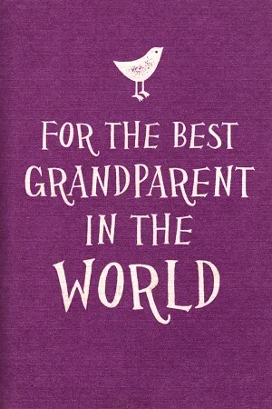 For the Best Grandparent in the World (Pocket Edition)