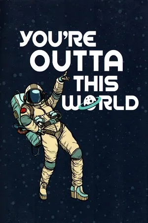 You're Outta This World (Pocket Edition)