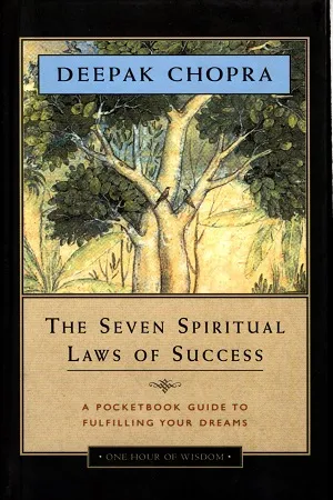 The Seven Spiritual Laws of Success: A Pocket Guide to Fulfilling Your Dreams