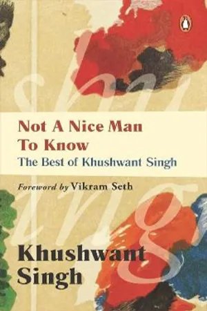 Not a Nice Man to Know: The Best Of Khushwant Singh
