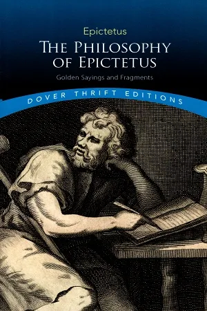 Philosophy of Epictetus: Golden Sayings and Fragments