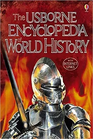 The Usborne Encyclopedia Of World History
