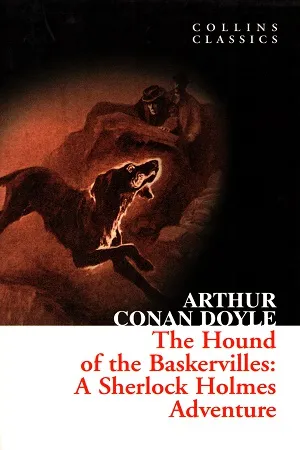 The Hound of the Baskervilles : A Sherlock Holmes Adventure