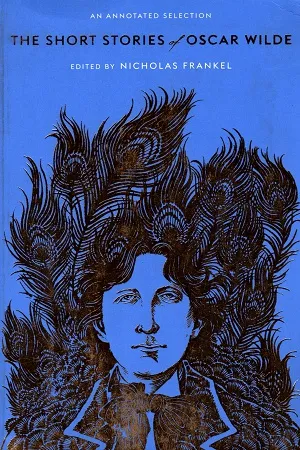 The Short Stories of Oscar Wilde: An Annotated Selection
