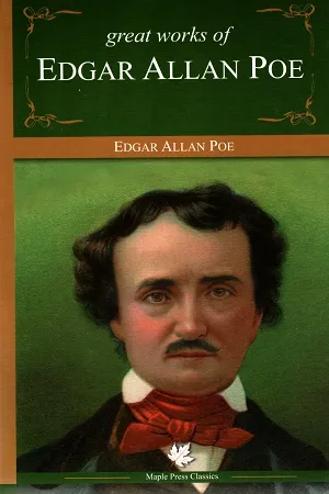 Great Works of Edgar Allan Poe