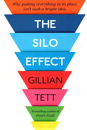 The Silo Effect: Why putting everything in its place isn't such a bright idea
