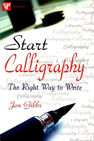 Start Calligraphy: The Right Way to Write