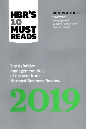 HBR's 10 Must Reads 2019: The Definitive Management Ideas of the Year from Harvard Business Review