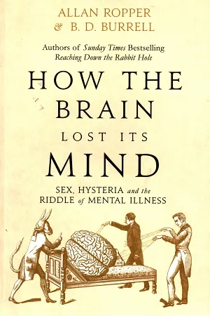 How the Brain Lost its Mind