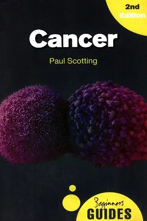 Cancer: A Beginner's Guide