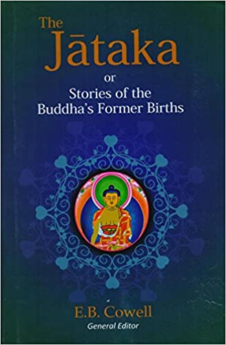 The Jataka: Stories of Buddha's Former Birth