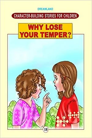 Why Lose Your Temper ?