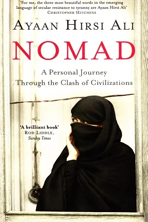 Nomad: A Personal Journey Through The Clash Of Civilizations