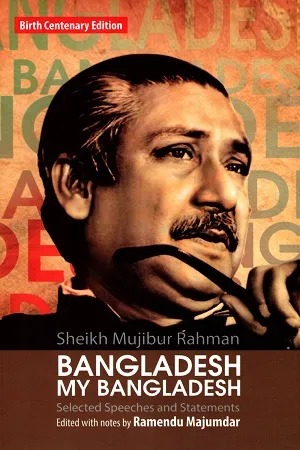 Bangladesh My Bangladesh (Selected Speeches Statements)