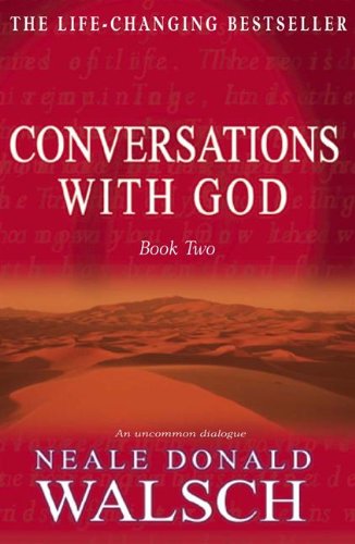 Conversations with God - Book 2: An uncommon dialogue