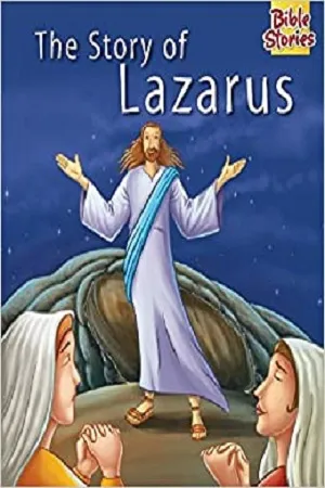 The Story Of Lazarus