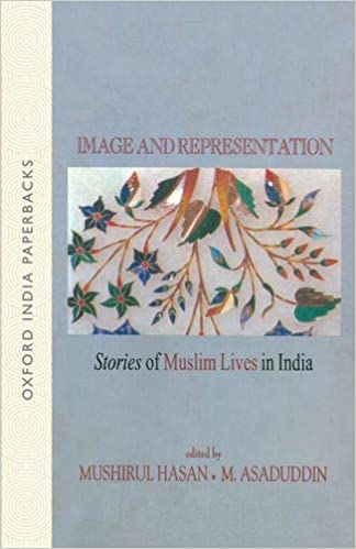 Image and Representation: Stories of Muslim Lives in India