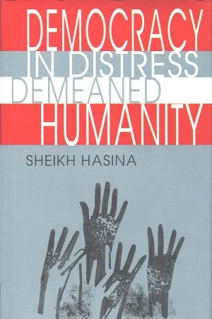 Democracy In Distress Demeaned Humanity