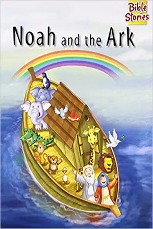 Noah and The Ark