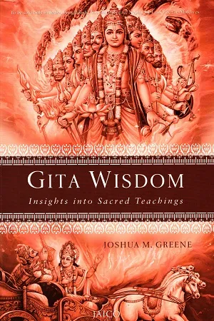 Gita Wisdom: Insights into Sacred Teachings