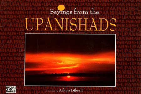Sayings from the Upanishads